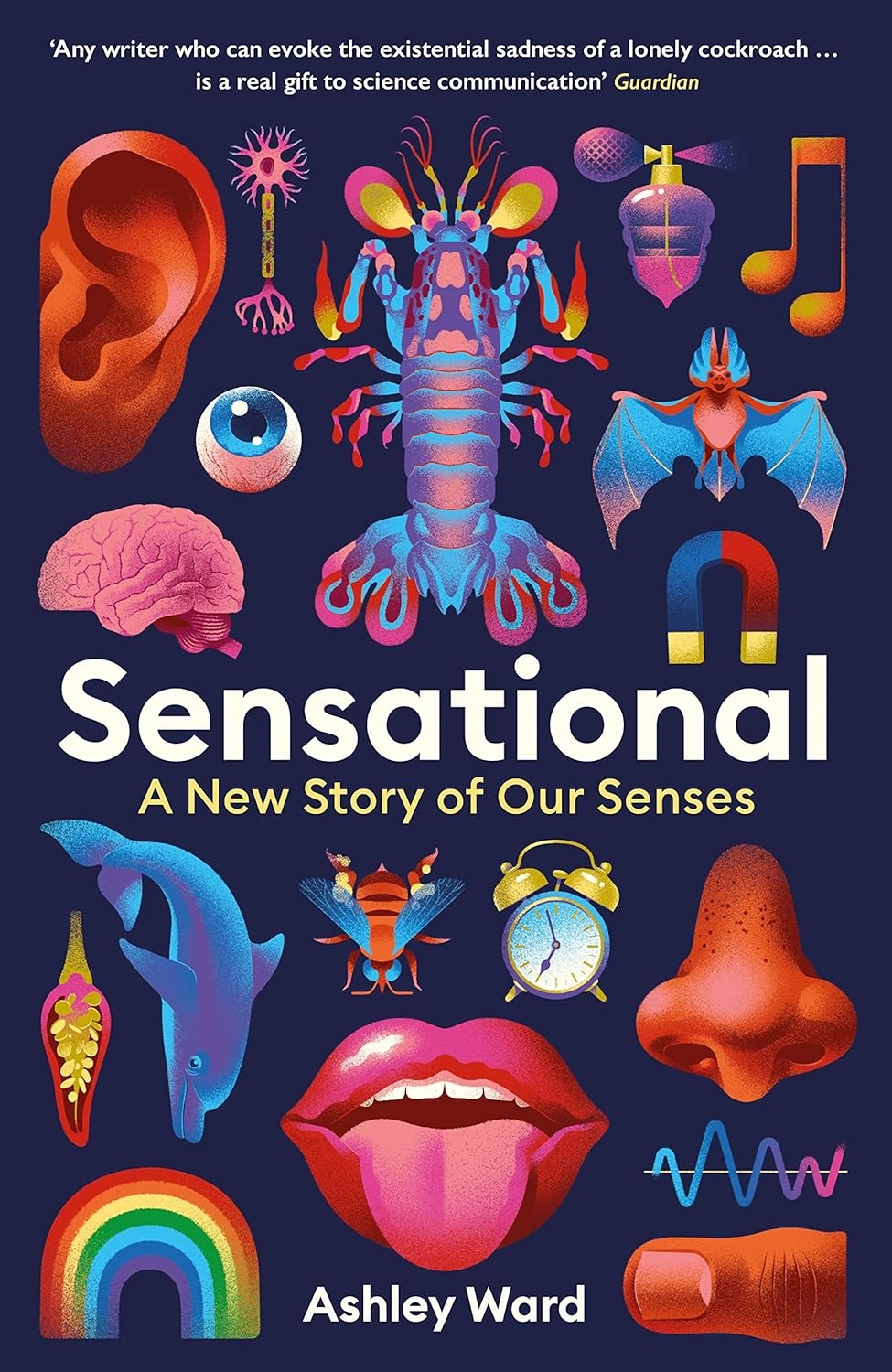 2. Sensational: A New Story of Our Senses