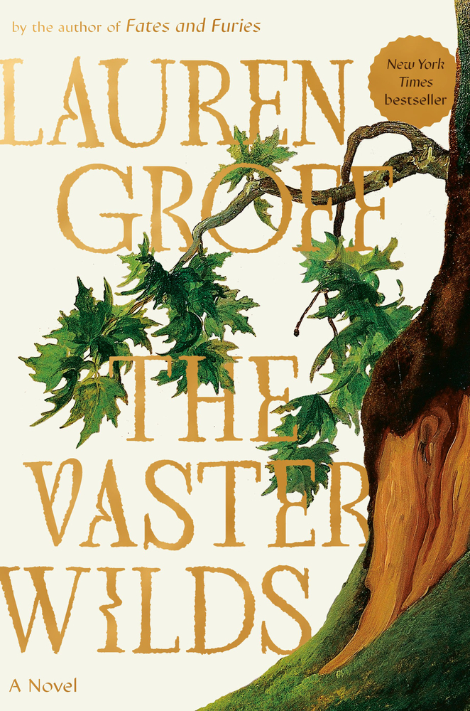 The Vaster Wilds, Lauren Groff