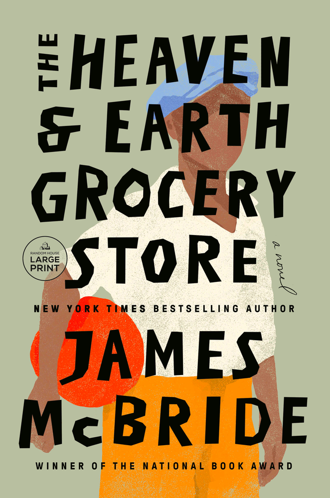 The Heaven & Earth Grocery Store, James McBride