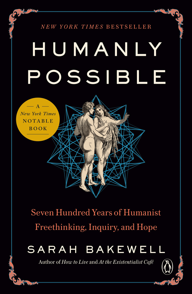 Humanly Possible, Sarah Bakewell