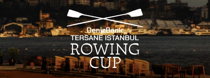 DenizBank Tersane İstanbul Rowing Cup:  Haliç’te Riviera Chic Bir Regatta Deneyimi