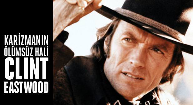 Hollywood'un Efsane İsmi - Clint Eastwood