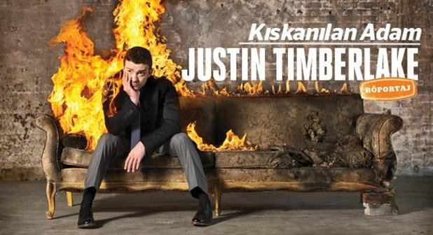 Ateşi Sizi de İçine Alacak - Justin Timberlake