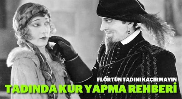 Tadında Kur Yapma Rehberi