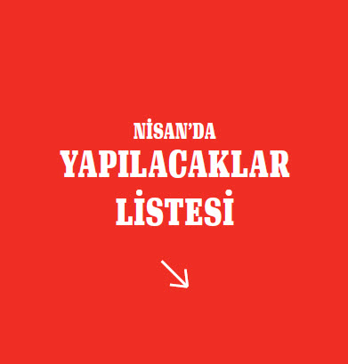 Nisan'da yapılacaklar listesi
