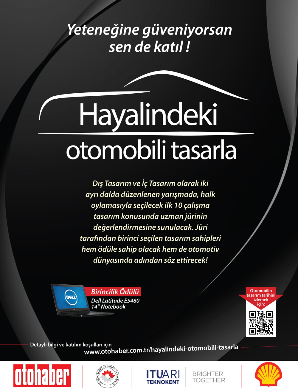 Yeteneğine güveniyorsan sen de katıl!