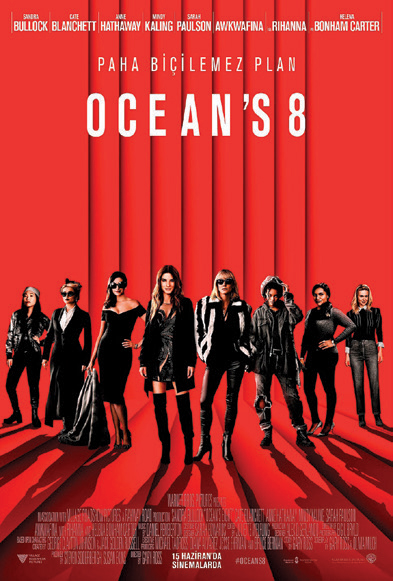 Ocean’s Eight salonları dağıtmaya geliyor