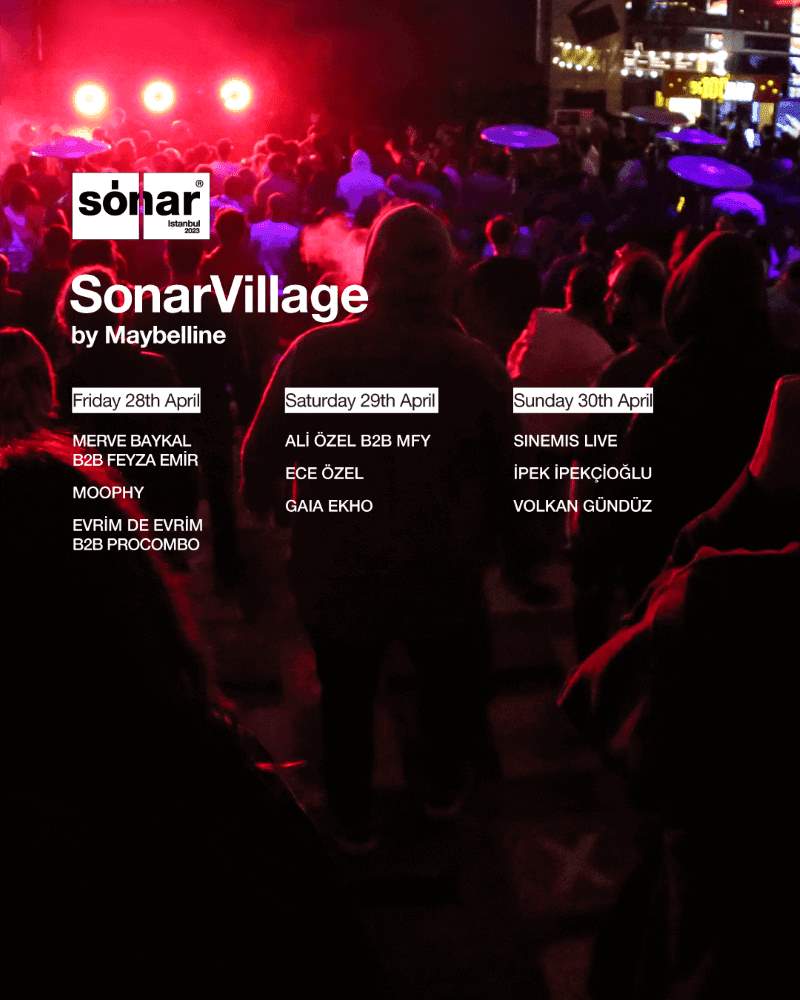 Sónar Istanbul’un günlük biletleri satışta!