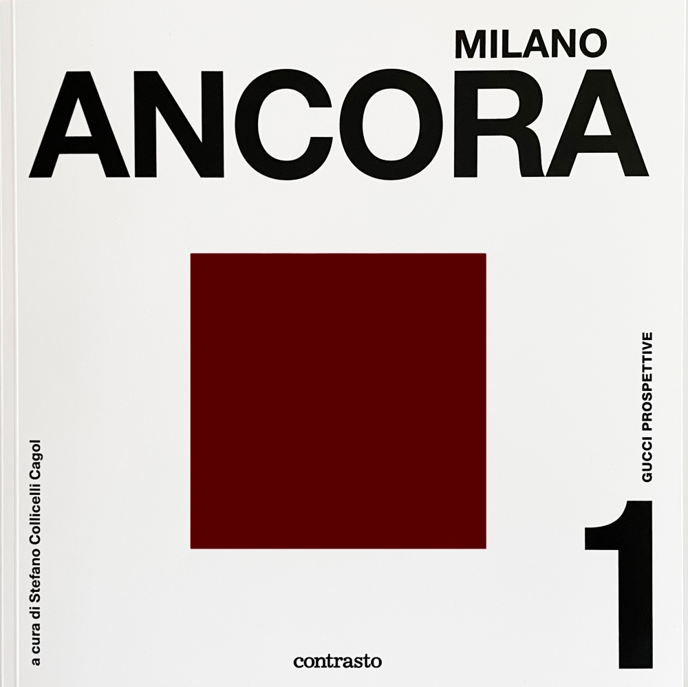 GUCCI PROSPETTIVE 1: MILANO ANCORA