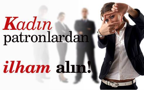 Kadın patronlardan ilham alın!