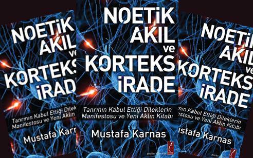 Noetik akıl ve korteks irade