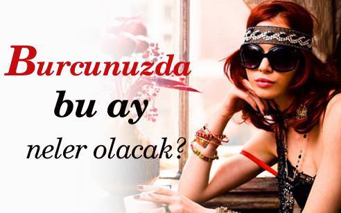 Temmuz ayı burç yorumları