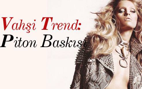 Vahşi Trend: Piton Baskısı