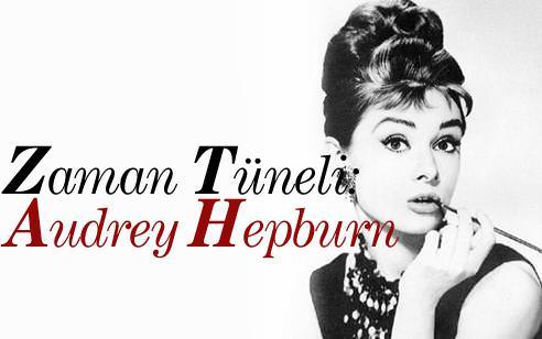 Zaman Tüneli: Audrey Hepburn
