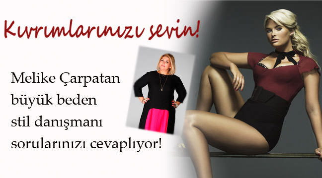 Kıvrımlarınızı Melike Çarpatan'la seveceksiniz!