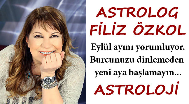 Filiz Özkol'dan 2014 Ekim ayı burç yorumları
