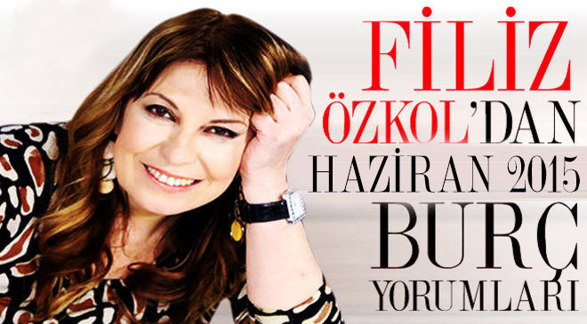 Astrolog Filiz Özkol'dan Haziran 2015 Oğlak burcu yorumu